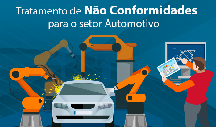 Imagem sobre: Tratamento de Não Conformidades para o setor Automotivo